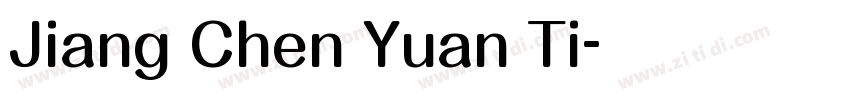 Jiang Chen Yuan Ti字体转换